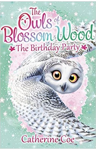 The Owls of Blossom Wood: The Birthday Party - Paperback