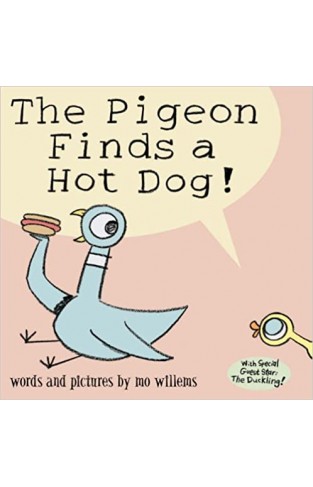 The Pigeon Finds a Hot Dog - Paperback