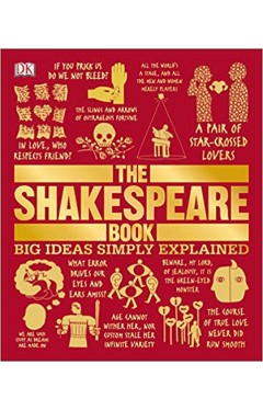 The Shakespeare Book: Big Ideas - Paperback