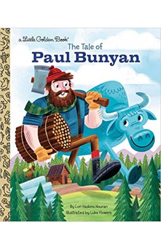 The Tale of Paul Bunyan - Hardcover 