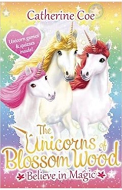 The Unicorns of Blossom Wood: Believe in Magic - Paperback 