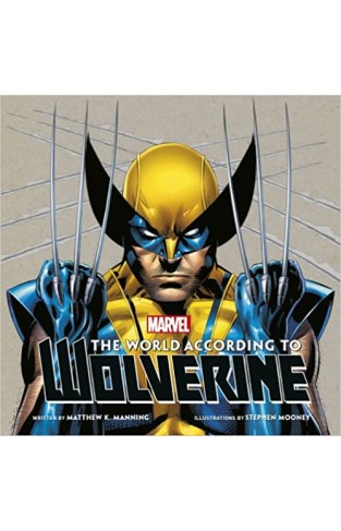 The World According to Wolverine - Hardcover