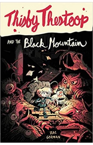 Thisby Thestoop and the Black Mountain - Paperback