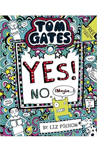 Tom Gates: Tom Gates: Yes! No. Maybe - Paperback 