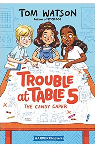 Trouble at Table 5: The Candy Caper - Paperback