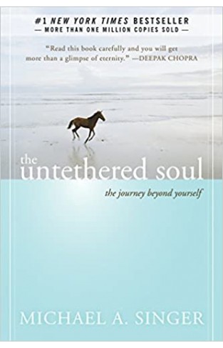 Untethered Soul: The Journey Beyond Yourself