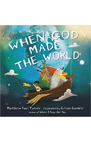 When God Made the World - Hardcover 