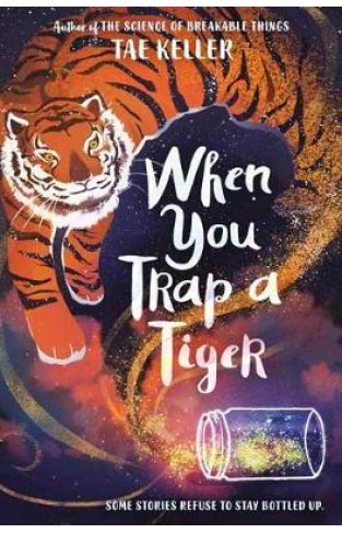 When You Trap a Tiger - Hardcover