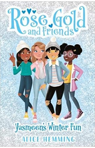 Yasmeens Winter Fun: Rose Gold and Friends - Paperback