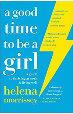 A Good Time to be a Girl  -