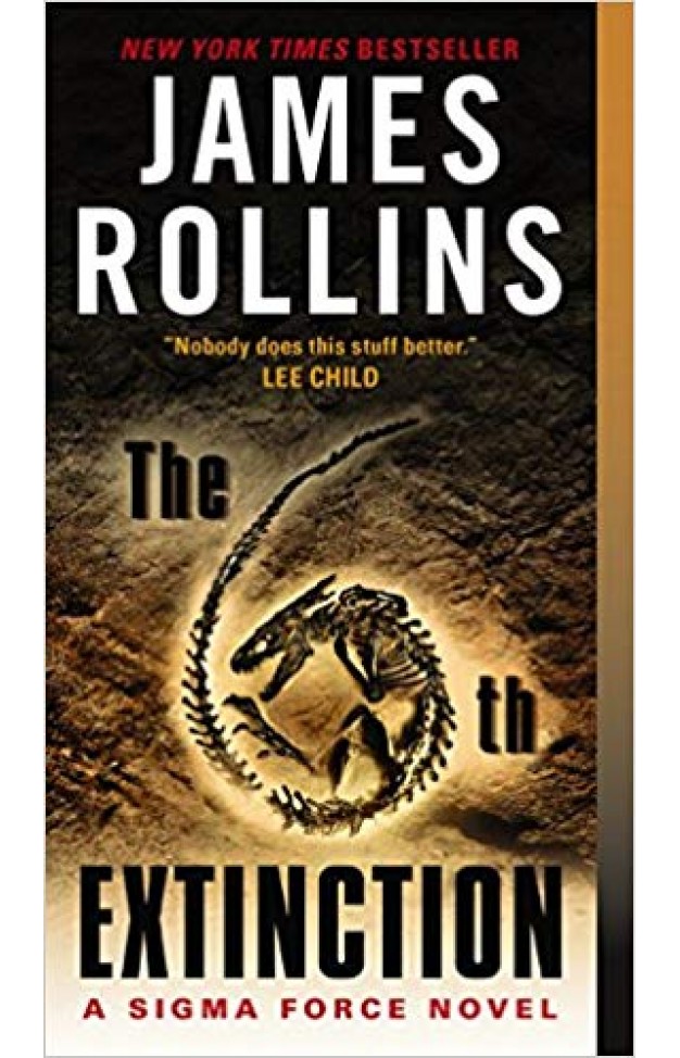 The 6th Extinction: A Sigma Force Novel