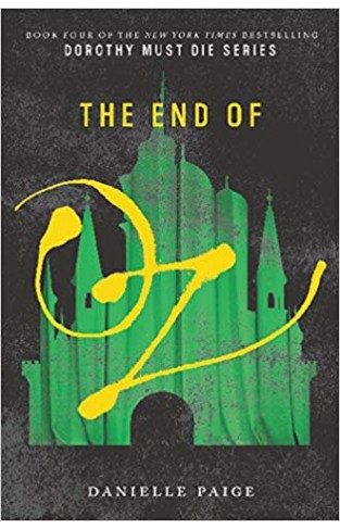 The End of Oz (Dorothy Must Die)