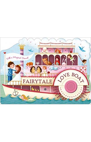 Fairytale Love Boat (Shaped Board Books)