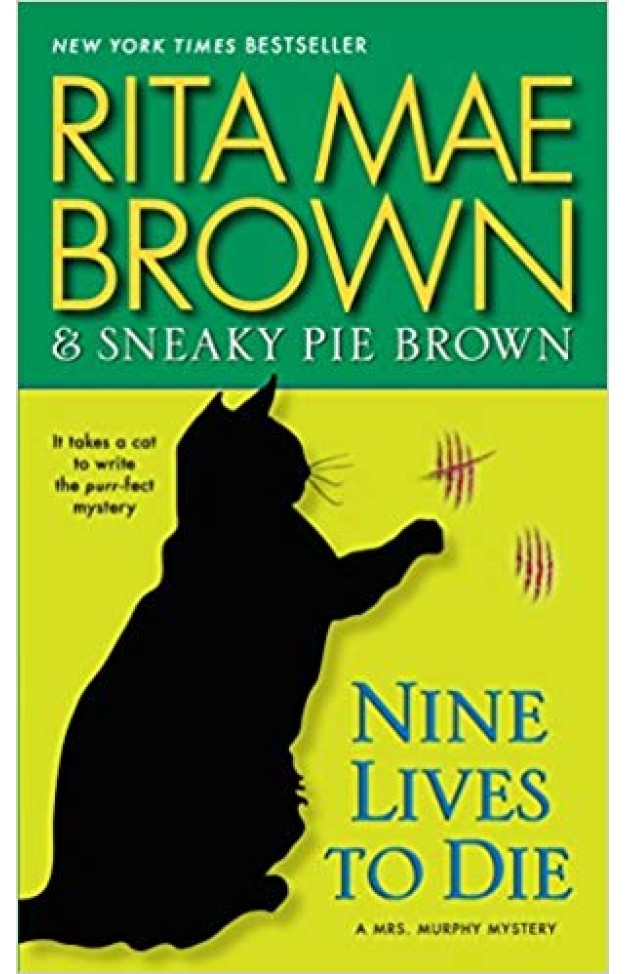Nine Lives to Die (Mrs. Murphy)
