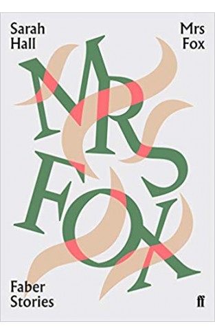 Mrs Fox: Faber Stories 