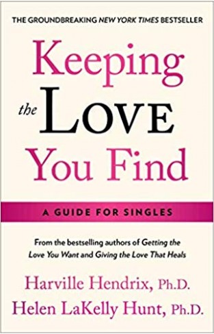 Keeping the Love You Find: Guide for Singles -