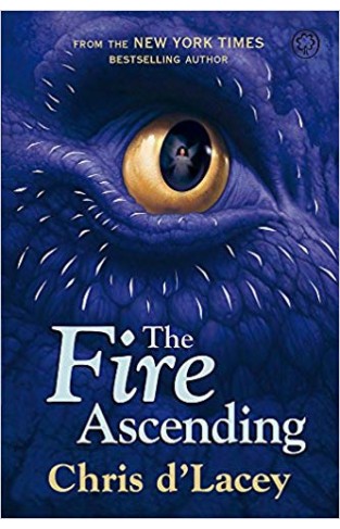 The Fire Ascending: Book 7 (The Last Dragon Chronicles)