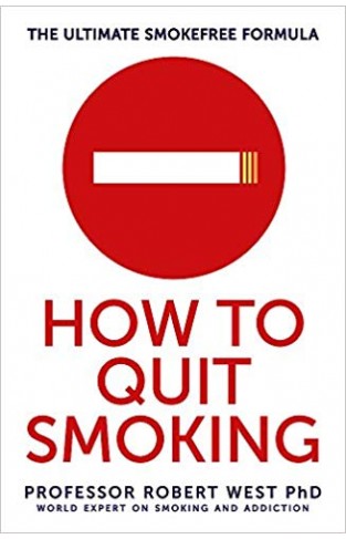 How To Quit Smoking: The Ultimate SmokeFree Formula -