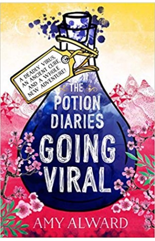 The Potion Diaries: Going Viral (Potion Diaries 3)