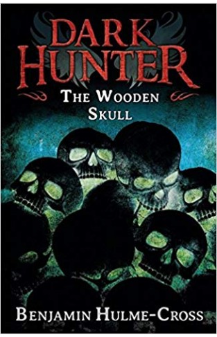 The Wooden Skull (Dark Hunter 12)