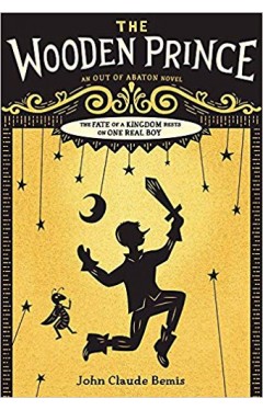 Out of Abaton, Book 1 The Wooden Prince 