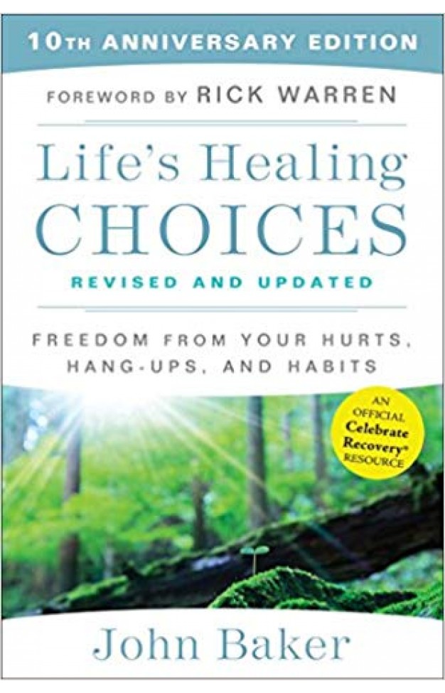 Life's Healing Choices Revised and Updated