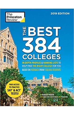 The Best 384 Colleges, 2019 Edition