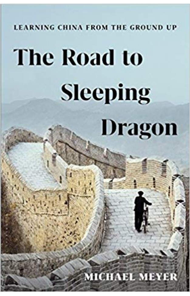 The Road to Sleeping Dragon: Learning China from the Ground Up