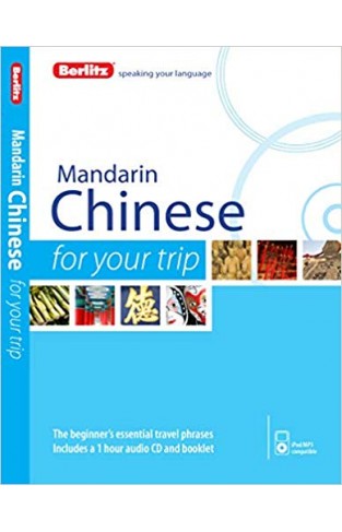 Berlitz Language: Mandarin Chinese For Your Trip