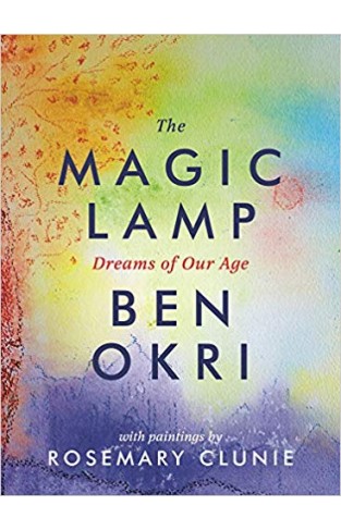 The Magic Lamp: Dreams of Our Age