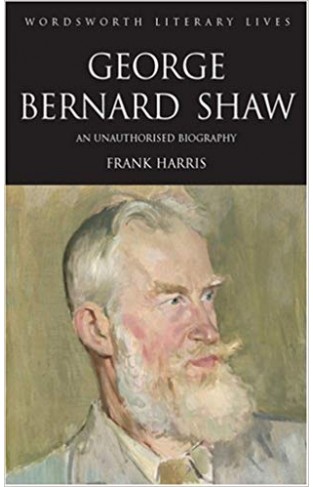 George Bernard Shaw (Wordsworth Literary Lives)