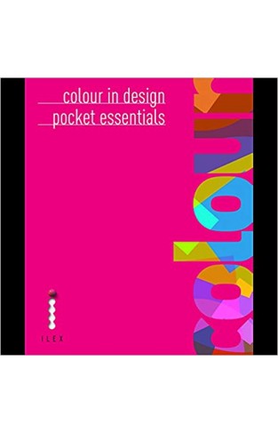 Colour in Design: Pocket Essentials
