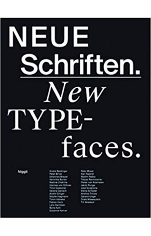 New Typefaces: Positions and Perspectives