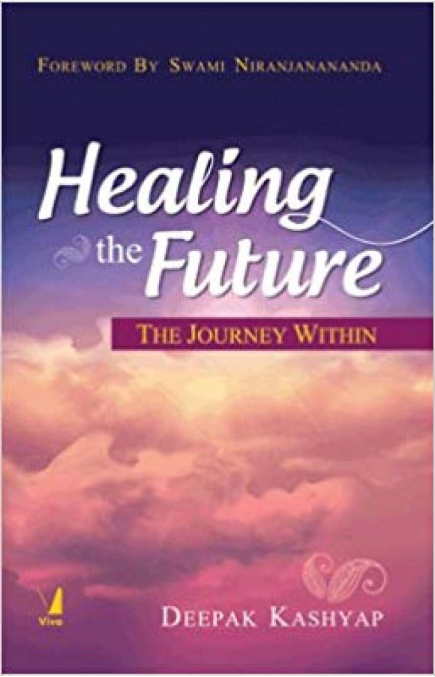 Healing the Future The Journey Within -