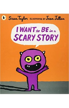 I Want to Be in a Scary Story