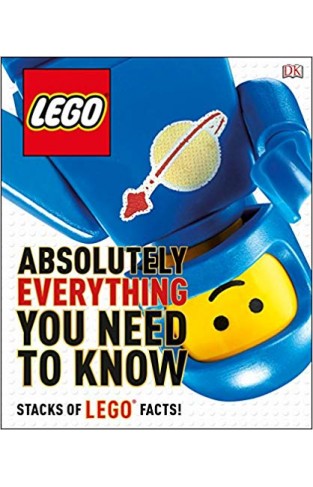 LEGO Absolutely Everything You Need to Know (HB)