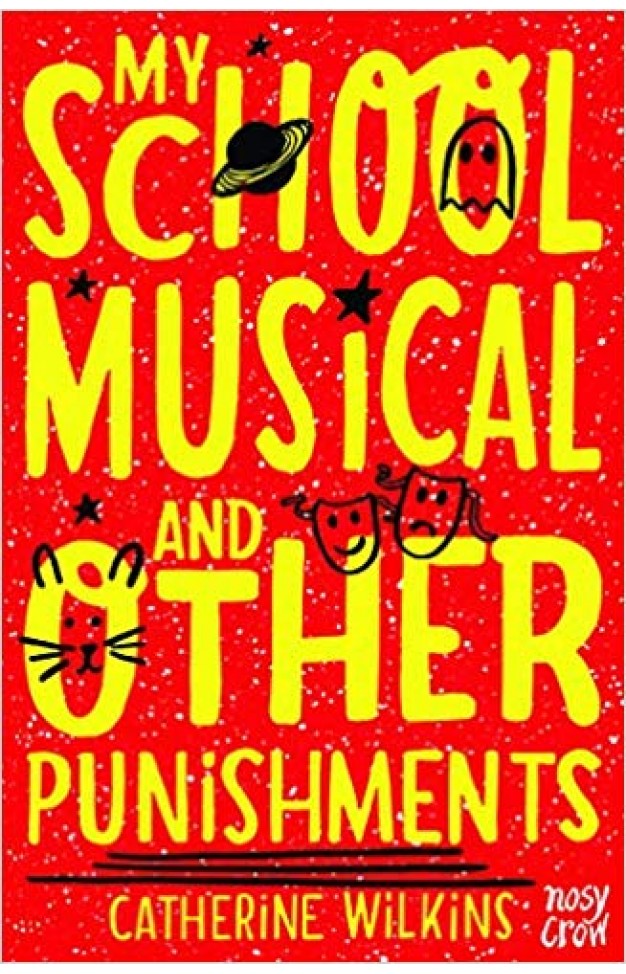 My School Musical and Other Punishments (Catherine Wilkins Series)
