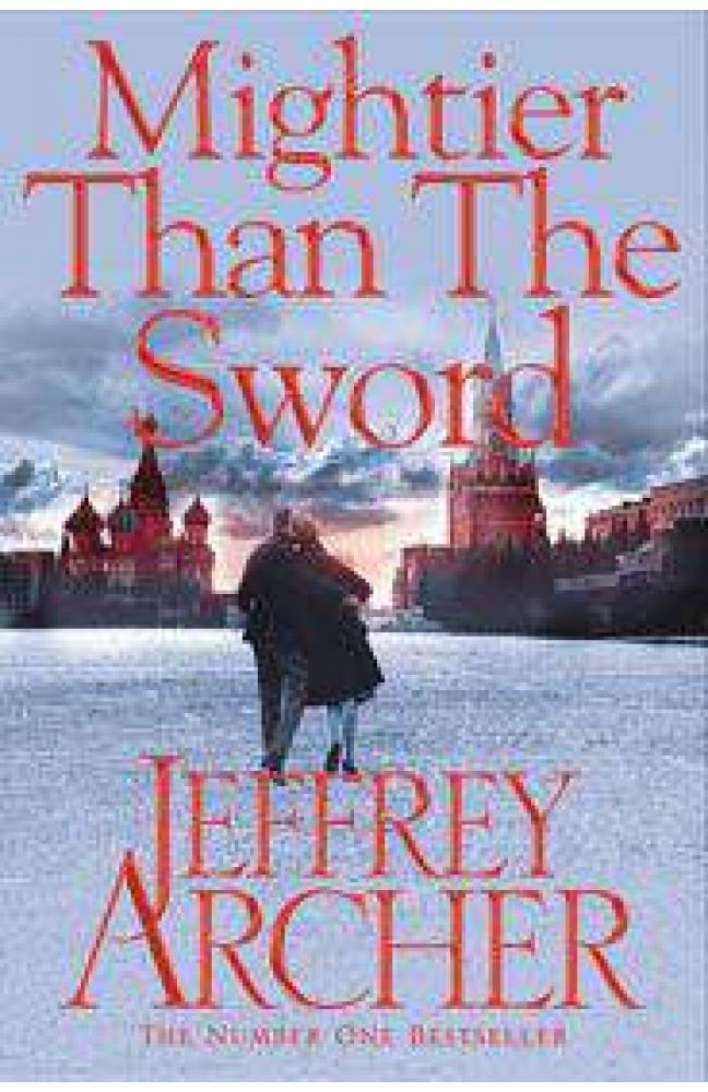 Mightier than the Sword The Clifton Chronicles (PB) 9780330517966