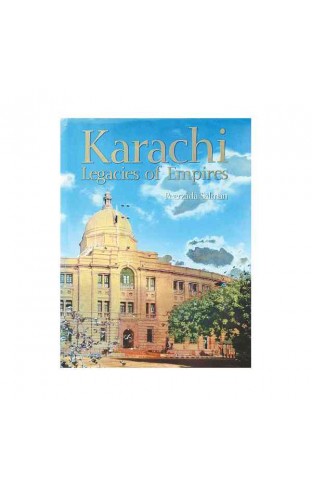 Karachi Legacies of Empires 