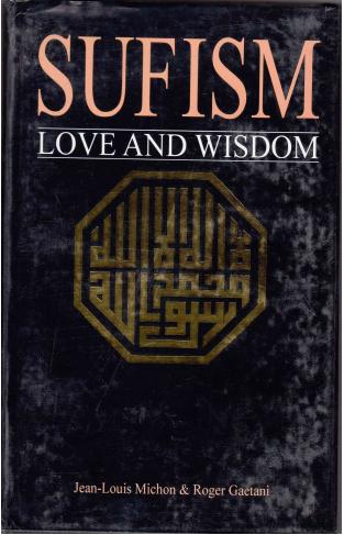 Sufism Love and Wisdom 