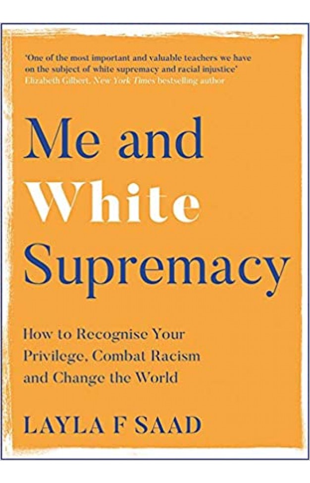 Me and White Supremacy  - (PB)