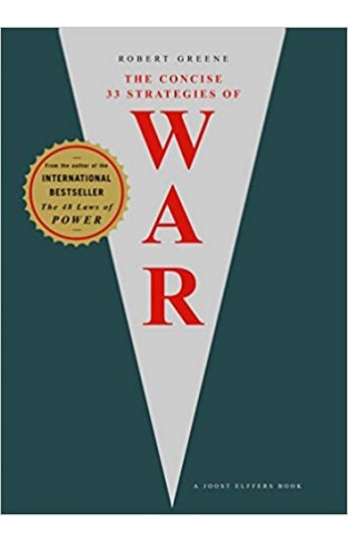 The Concise 33 Strategies of War