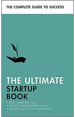 The Ultimate Startup Book