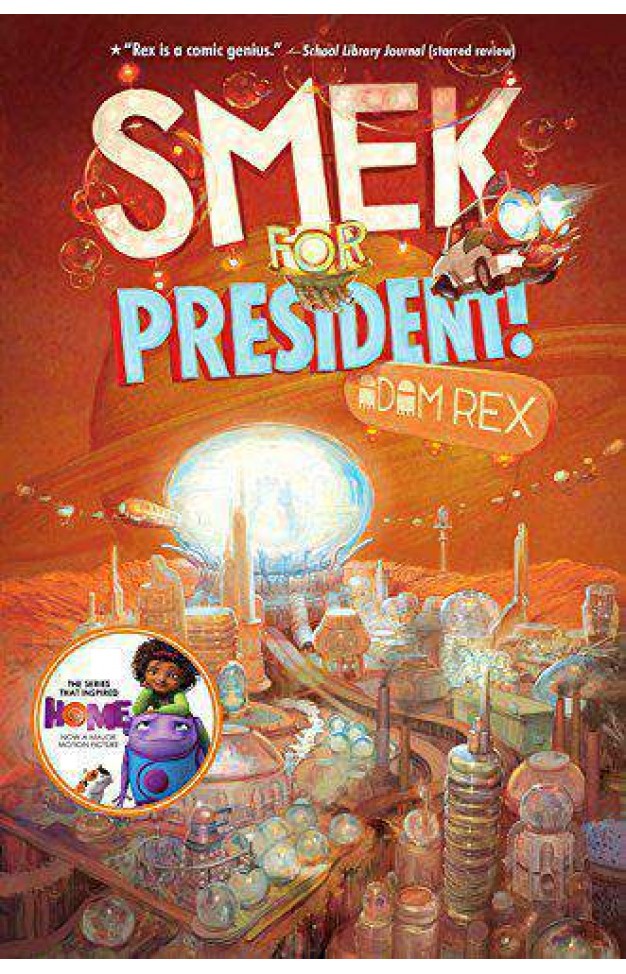  Smek for President! (The Smek Smeries) Hardcover