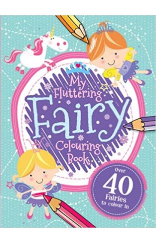 My Fairy Colouring Book