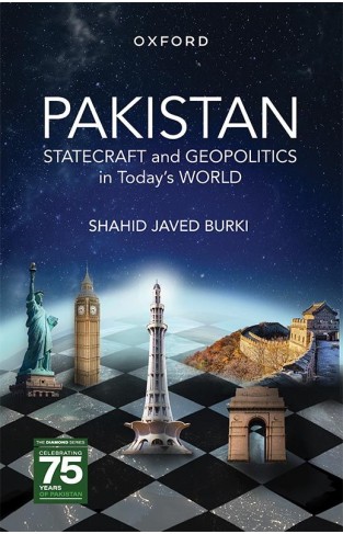 Pakistan: Statecraft and Geopolitics in Todays World