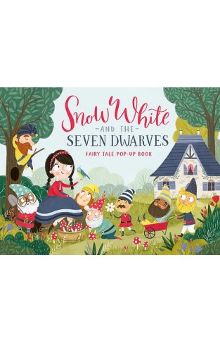 Fairy Tale Pop Up: Snow White And The Seven Dwarves