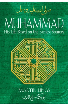 Muhammad: His Life Based on the Earliest Sources Paperback 