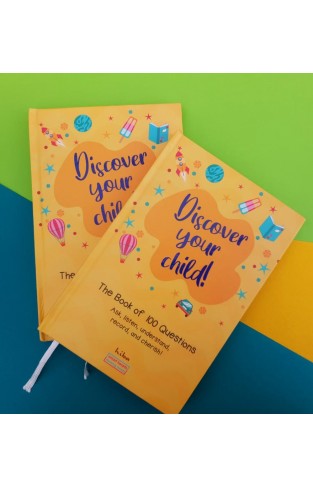 Discover your child (The Book of 100 Questions)