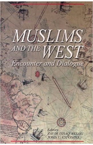 Muslims and the West: Encounter and Dialogue 
